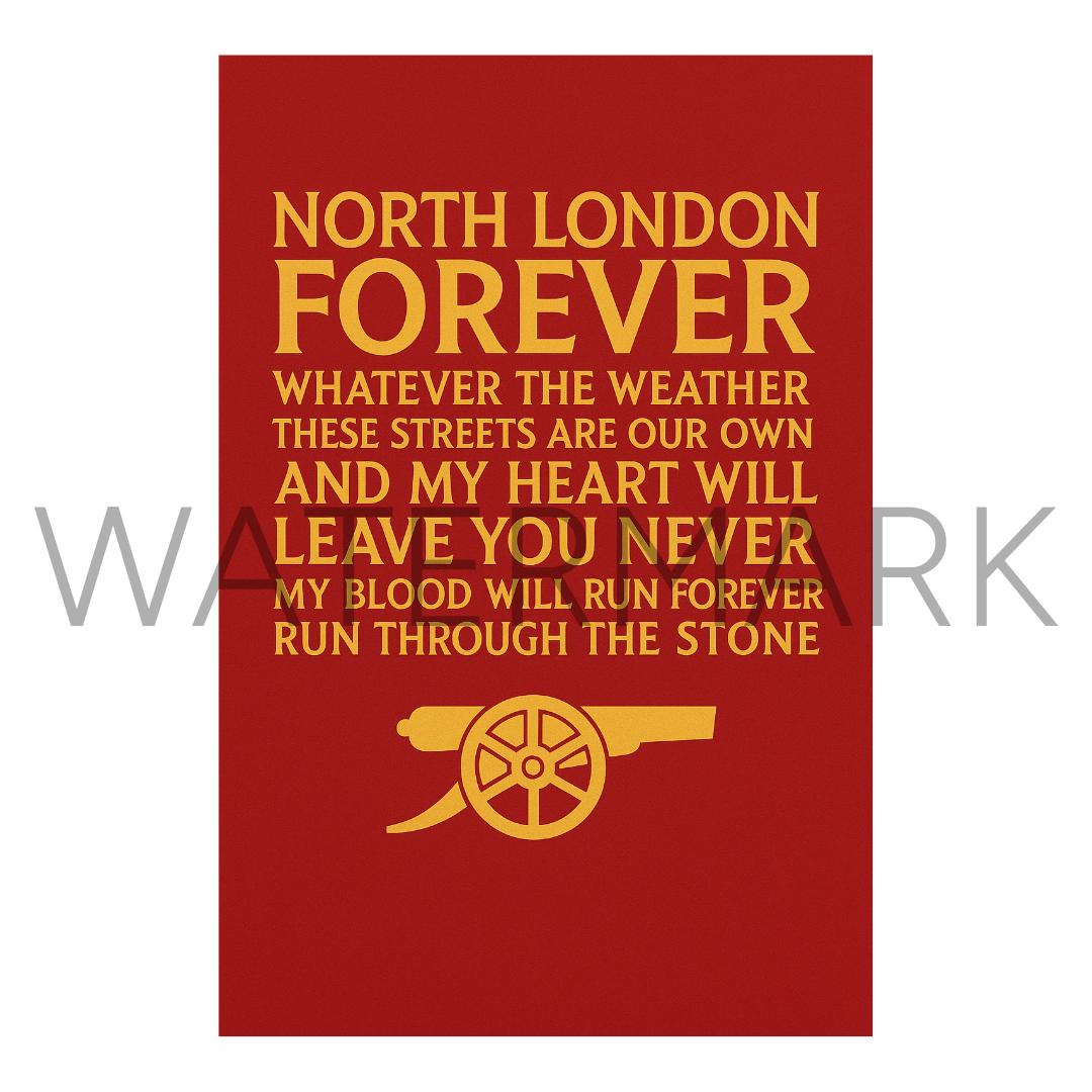 North London Forever Arsenal F.C. Print. 2025 Edition | Home Wall Art | Emirates Stadium Gifts For Him & Her | Gifts For Arsenal Fans