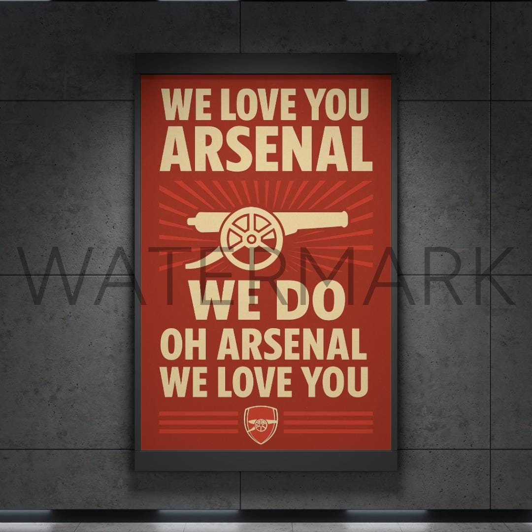 We Love You Arsenal Chant Print β A3 Wall Art for Gunners | Emirates Stadium Poster | Arsenal Gift for Him & Her | 2025 Edition
