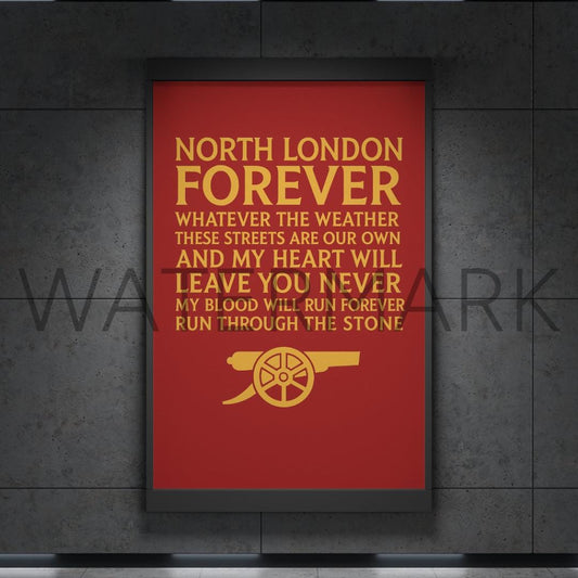 North London Forever Arsenal F.C. Print. 2025 Edition | Home Wall Art | Emirates Stadium Gifts For Him & Her | Gifts For Arsenal Fans